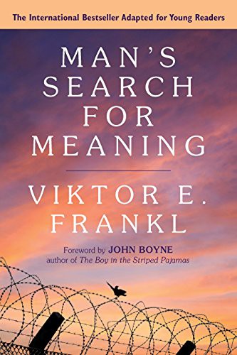 Man's Search for Meaning adapted for Young Adults [adaptation] cover