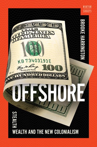 Offshore: Stealth Wealth and the New Colonialism cover